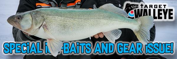 Special Holiday Issue: Gotta Have Walleye/Ice Stuff – Target Walleye
